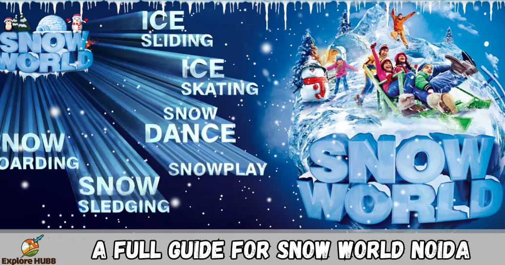 Amazing Snow World Noida ticket price and timing, 2024 Best time to